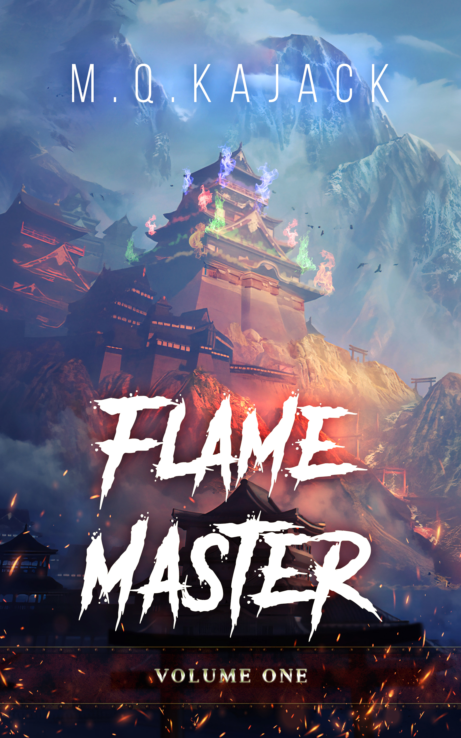 Flame Master series by M.Q. Kajack